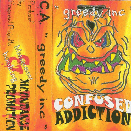 Confused Addiction : Greedy Inc